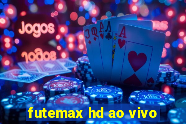 futemax hd ao vivo